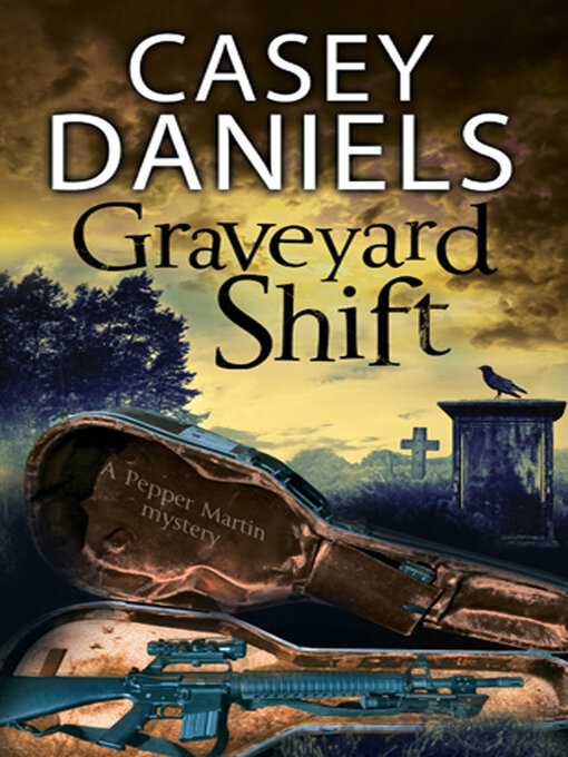 Title details for Graveyard Shift by Casey Daniels - Available
